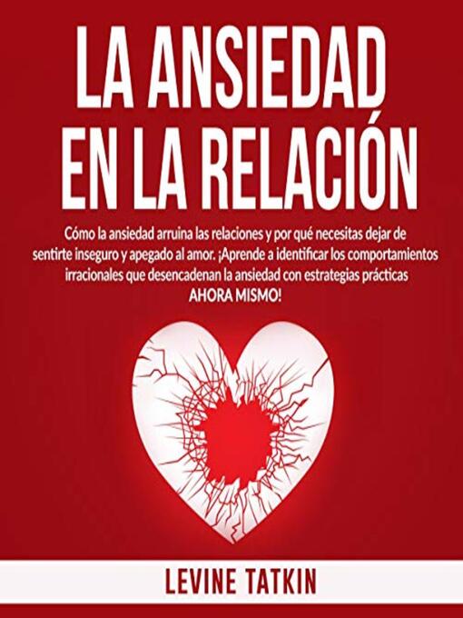 Title details for La Ansiedad en la Relación by Levine Tatkin - Wait list